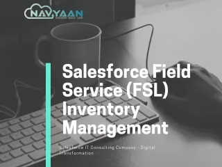 Salesforce Service Cloud Inventory Management - NavYaan