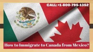 How to Immigrate to Canada from Mexico?