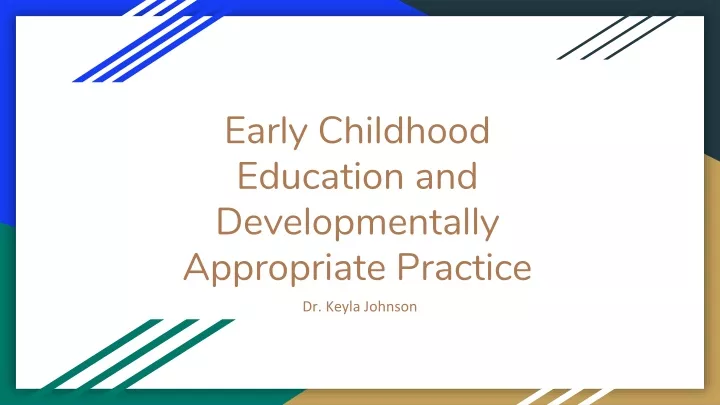 early childhood education and developmentally appropriate practice