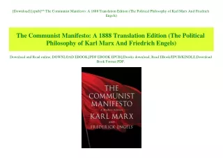 [Download] [epub]^^ The Communist Manifesto A 1888 Translation Edition (The Political Philosophy of Karl Marx And Friedr
