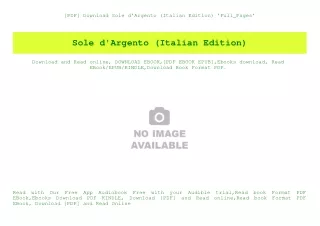 [PDF] Download Sole d'Argento (Italian Edition) 'Full_Pages'