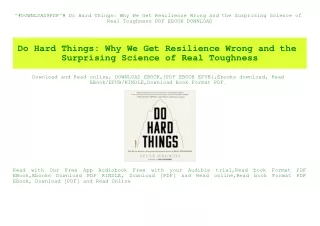 ^#DOWNLOAD@PDF^# Do Hard Things Why We Get Resilience Wrong and the Surprising Science of Real Toughness PDF EBOOK DOWNL