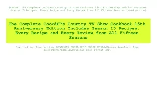 {EBOOK} The Complete CookÃ¢Â€Â™s Country TV Show Cookbook 15th Anniversary Edition Includes Season 15 Recipes Every Reci