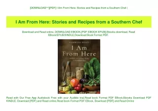 [DOWNLOAD^^][PDF] I Am From Here Stories and Recipes from a Southern Chef (E.B.O.O.K. DOWNLOAD^