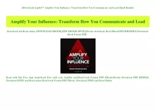 [Download] [epub]^^ Amplify Your Influence Transform How You Communicate and Lead (Epub Kindle)
