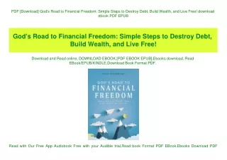 PDF [Download] God's Road to Financial Freedom Simple Steps to Destroy Debt  Build Wealth  and Live Free! download ebook