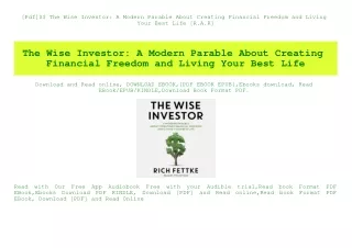 [Pdf]$$ The Wise Investor A Modern Parable About Creating Financial Freedom and Living Your Best Life [R.A.R]