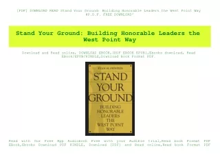 [PDF] DOWNLOAD READ Stand Your Ground Building Honorable Leaders the West Point Way #P.D.F. FREE DOWNLOAD^