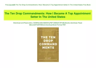 Free [epub]$$ The Ten Drop Commandments How I Became A Top Appointment Setter In The United States Free Book
