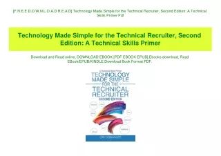 [F.R.E.E D.O.W.N.L.O.A.D R.E.A.D] Technology Made Simple for the Technical Recruiter  Second Edition A Technical Skills