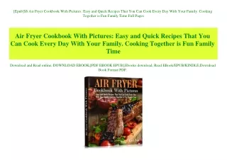 [Epub]$$ Air Fryer Cookbook With Pictures Easy and Quick Recipes That You Can Cook Every Day With Your Family. Cooking T