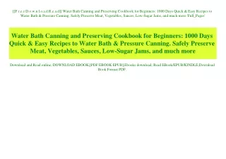 [[F.r.e.e D.o.w.n.l.o.a.d R.e.a.d]] Water Bath Canning and Preserving Cookbook for Beginners 1000 Days Quick & Easy Reci