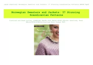 {epub download} Norwegian Sweaters and Jackets 37 Stunning Scandinavian Patterns EBOOK #pdf