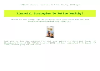 {DOWNLOAD} Financial Strategies To Retire Wealthy! EBOOK #pdf