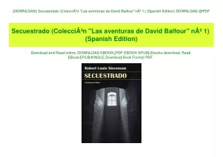 {DOWNLOAD} Secuestrado (ColecciÃƒÂ³n Las aventuras de David Balfour nÃ‚Âº 1) (Spanish Edition) DOWNLOAD @PDF