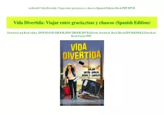 textbook$ Vida Divertida Viajar entre gracia risas y chascos (Spanish Edition) Book PDF EPUB