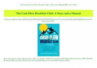 (Download) The Cash-Flow Breakfast Club A Story and a Manual [PDF  mobi  ePub]