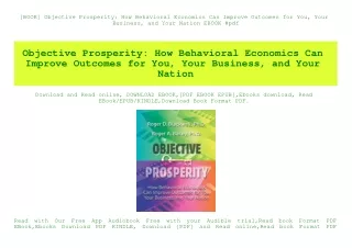 [BOOK] Objective Prosperity How Behavioral Economics Can Improve Outcomes for You  Your Business  and Your Nation EBOOK