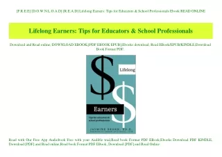 [F.R.E.E] [D.O.W.N.L.O.A.D] [R.E.A.D] Lifelong Earners Tips for Educators & School Professionals Ebook READ ONLINE