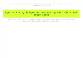 Download EBOoK@ Joys of Hiking Etiquette Respecting the trails and other users ^DOWNLOAD E.B.O.O.K.#