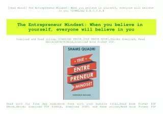 [read ebook] The Entrepreneur Mindset When you believe in yourself  everyone will believe in you ^DOWNLOAD E.B.O.O.K.#