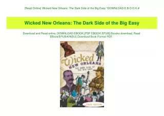{Read Online} Wicked New Orleans The Dark Side of the Big Easy ^DOWNLOAD E.B.O.O.K.#