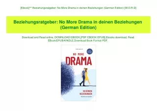 [Ebook]^^ Beziehungsratgeber No More Drama in deinen Beziehungen (German Edition) [W.O.R.D]