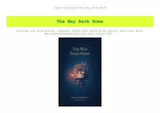 {epub download} The Way Back Home (DOWNLOAD E.B.O.O.K.^)