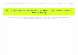 Pdf [download]^^ All Signs Point to Paris A Memoir of Love  Loss  and Destiny Full PDF