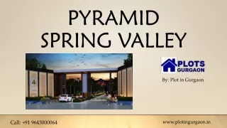 Pyramid Spring Valley Sector 35 | Best Plots in Sohna