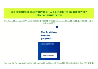 (READ-PDF!) The first time founder playbook A playbook for launching your entrepreneurial career ZIP