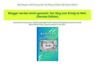 [Best!] Blogger werden leicht gemacht Der Weg zum Erfolg im Netz (German Edition) (DOWNLOAD E.B.O.O.K.^)