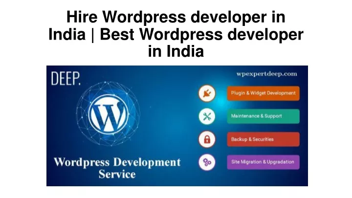 PPT - Hire Wordpress developer in India | Best Wordpress developer in ...