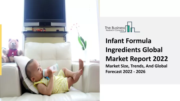 infant formula ingredients global market report