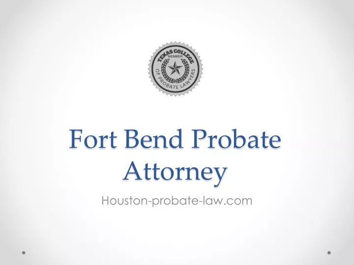 fort bend probate attorney