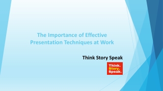 The Importance of Effective Presentation Techniques at Work
