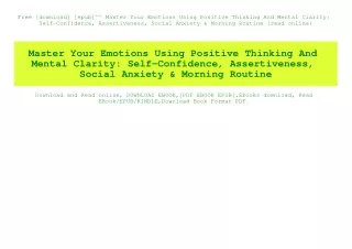 Free [download] [epub]^^ Master Your Emotions Using Positive Thinking And Mental Clarity Self-Confidence  Assertiveness