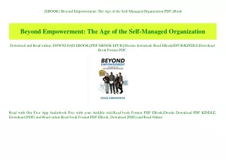 {EBOOK} Beyond Empowerment The Age of the Self-Managed Organization PDF eBook