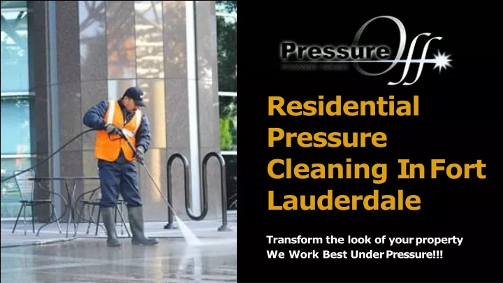 residential pressure cleaning in fort lauderdale