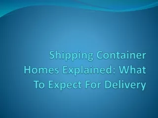 Shipping Container Homes Explained
