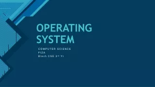 OPERATING SYSTEM