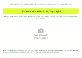 [F.R.E.E] [D.O.W.N.L.O.A.D] [R.E.A.D] 18 Months with Kelly Love  Yoga  Spirit ^DOWNLOAD E.B.O.O.K.#