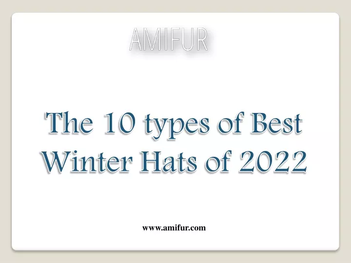 the 10 types of best winter hats of 2022
