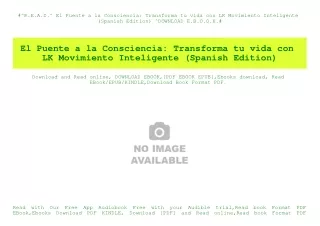 #^R.E.A.D.^ El Puente a la Consciencia Transforma tu vida con LK Movimiento Inteligente (Spanish Edition) ^DOWNLOAD E.B.
