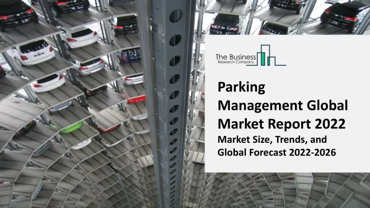 parking management global market report 2022