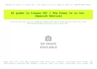 {EBOOK} El poder lo tienes tÃƒÂº  The Power Is in You (Spanish Edition) [EBOOK EPUB KIDLE]
