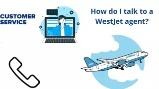 How do I speak with someone at WestJet?