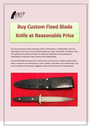 you have two choices when choosing a knife