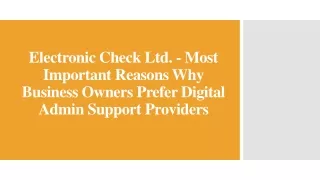 Electronic Check Ltd. - Business Owners Prefer Digital Admin Support Providers