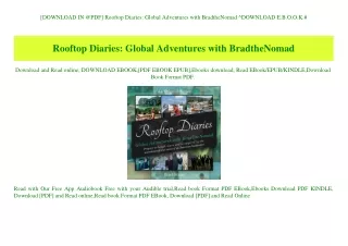 [DOWNLOAD IN @PDF] Rooftop Diaries Global Adventures with BradtheNomad ^DOWNLOAD E.B.O.O.K.#